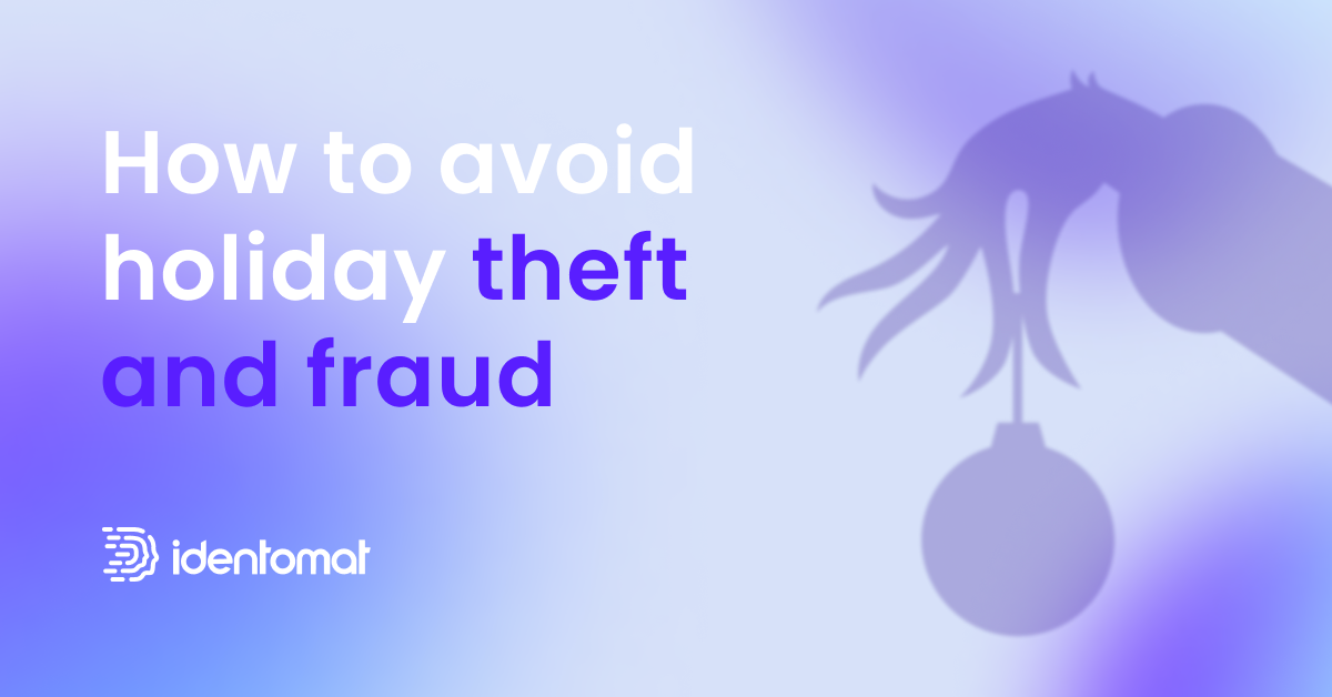 How to Avoid Holiday Theft and Fraud