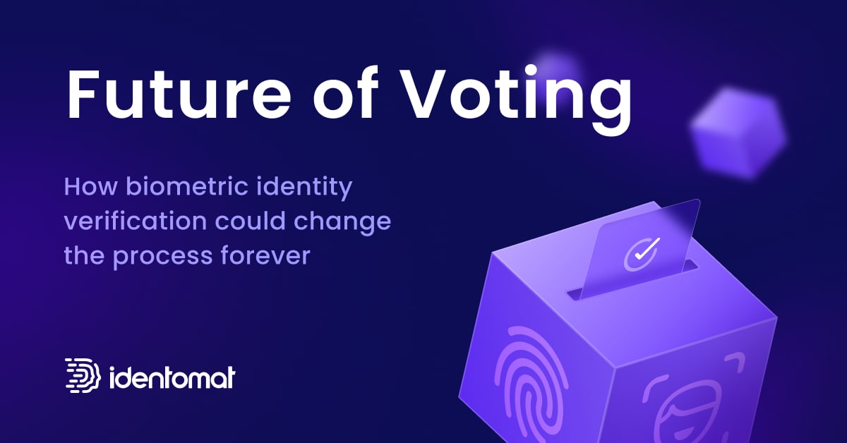 How biometric identity verification could change the election process forever